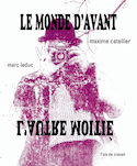 Monde d'avant (Le) - Autre moitié (L')